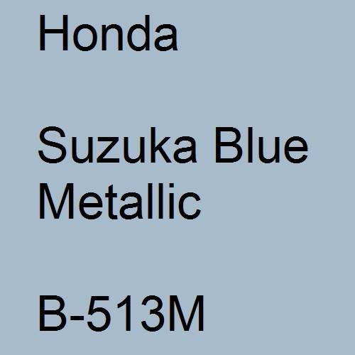 Honda, Suzuka Blue Metallic, B-513M.